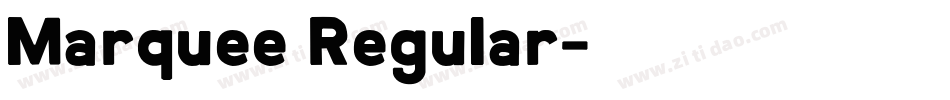 Marquee Regular字体转换